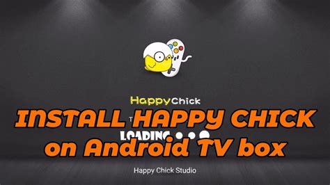 happy chick tv box|happy chick emulator install.